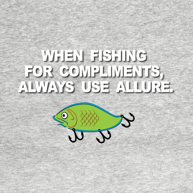 When Fishing for Compliments by Verl